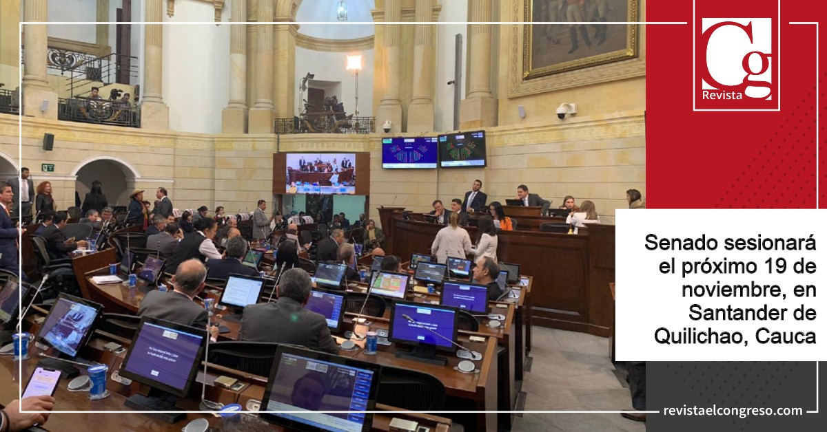 Senado sesionará el próximo 19 de noviembre, en Santander de Quilichao, Cauca