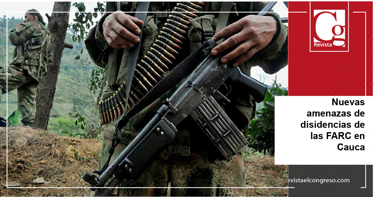 Nuevas amenazas de disidencias de las FARC en Cauca